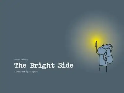 «The Bright Side» by Maren Uthaug