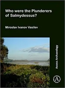 Who Were the Plunderers of Salmydessus?