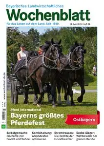 Bayerisches Landwirtschaftliches Wochenblatt Ostbayern - 13. Juni 2019