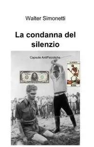 La condanna del silenzio