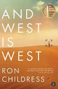 «And West Is West» by Ron Childress