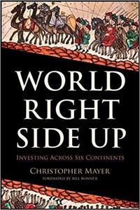 World Right Side Up: Investing Across Six Continents