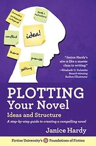 Plotting Your Novel: Ideas and Structure
