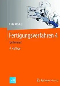 Fertigungsverfahren 4: Umformen (VDI-Buch)