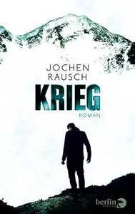 Jochen Rausch - Krieg