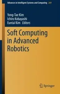 Soft Computing in Advanced Robotics [Repost]