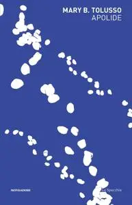 Mary Barbara Tolusso - Apolide