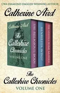 «The C. D. Sloan Mysteries Volume One» by Catherine Aird