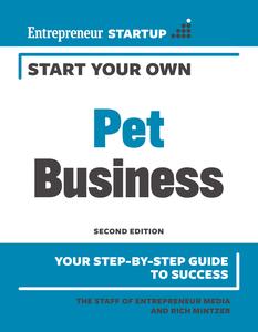 Start Your Own Pet Business (StartUp), 2nd Edition