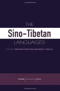 The Sino-Tibetan Languages (Routledge Language Family Series) (Repost)