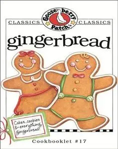 «Gingerbread Cookbook» by Gooseberry Patch