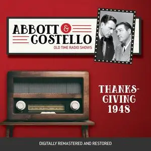 «Abbott and Costello: Thanksgiving 1948» by John Grant, Bud Abbott