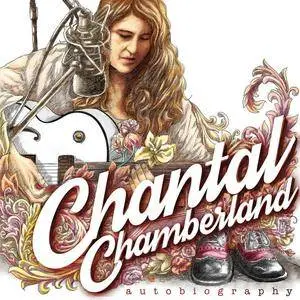 Chantal Chamberland - Autobiography (2016) [TR24][OF]