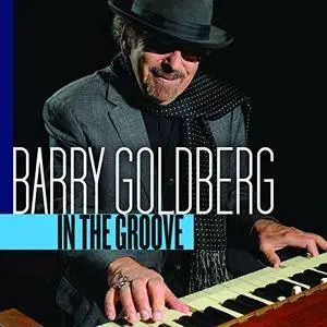 Barry Goldberg - In the Groove (2018)