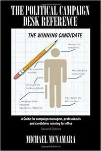 The Political Campaign Desk Reference