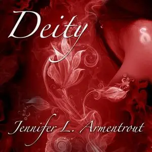 «Deity» by Jennifer L. Armentrout