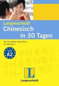 Chinesisch in 30 Tagen: Der kompakte Sprachkurs für Mandarin (Repost)