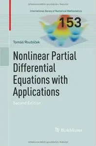 Nonlinear Partial Differential Equations with Applications (2nd edition) [Repost]
