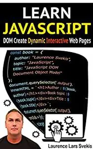 Learn JavaScript DOM Create Dynamic and Interactive Web Pages