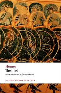 The Iliad (Oxford World's Classics)