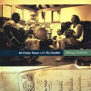 Ali Farka Toure with Ry Cooder - Talking Timbuktu (1994) [REPOST]
