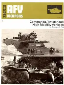 Commando, Twister and High Mobility Vehicles (AFV Weapons Profile No. 62)