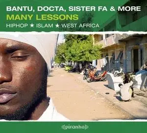 Bantu, Docta, Sister Fa & More - Many Lessons