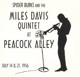 Miles Davis - The Miles Davis Quintet at Peacock Alley (1956) {Soulard 6DN40 rel 1997}