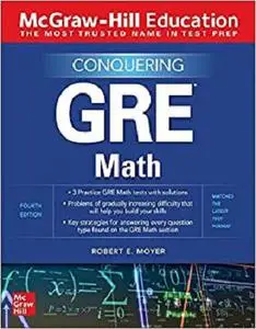 McGraw-Hill Education Conquering GRE Math, Fourth Edition