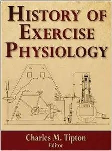 History of Exercise Physiology