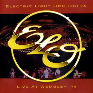 Electric Light Orchestra – Live At Wembley ‘78 (1998)