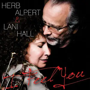 Herb Alpert & Lani Hall — I Feel You
