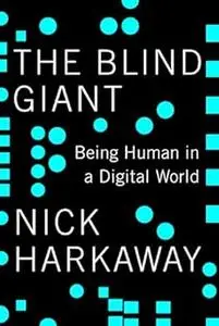 The Blind Giant: How to Survive in the Digital Age