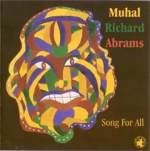 Muhal Richard Abrams - Song for All (1997)