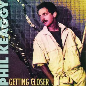 Phil Keaggy - Getting Closer (1985) [Reissue 1998]