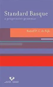 Standard Basque: A Progressive Grammar (Current Studies in Linguistics)