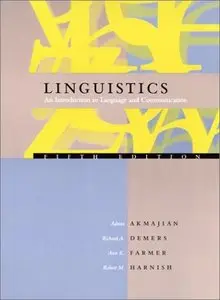 Linguistics: An Introduction to Language and Communication, 5 Edition