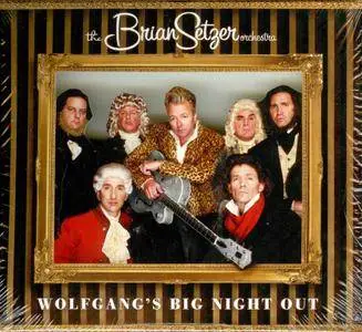 The Brian Setzer Orchestra - Wolfgang's Big Night Out (2007) Repost