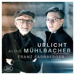 Alois Mühlbacher, Franz Farnberger - Urlicht (2022)