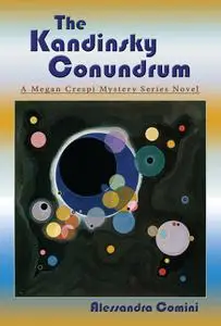 «The Kandinsky Conundrum» by Alessandra Comini