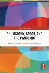 Philosophy, Sport and the Pandemic