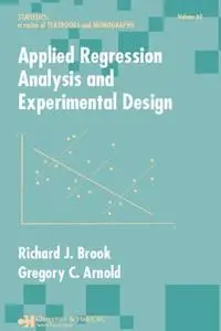 Applied Regression Analysis and Experimental Design