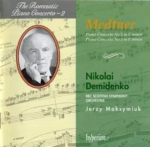 The Romantic Piano Concerto Volumes Series · Vol. 2 · Medtner · Piano Concertos 2 & 3