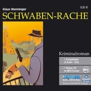 Klaus Wanninger - Schwaben-Rache