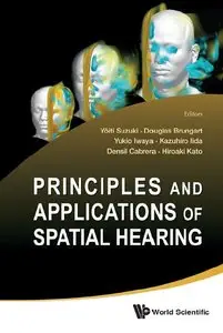 Principles and Applications of Spatial Hearing (repost)