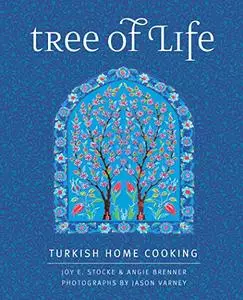 Tree of Life: Turkish Home Cooking
