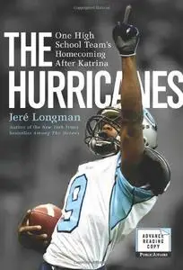 The Hurricanes One High School Team's Homecoming After Katrina
