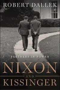 Nixon and Kissinger: Partners in Power [Audiobook]
