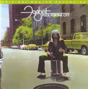 Foghat - Fool For The City (1975) [MFSL, 2008] (Re-up)