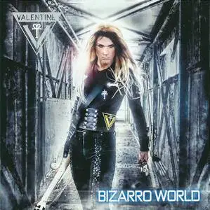 Robby Valentine - Bizarro World (2018) (Reissue)